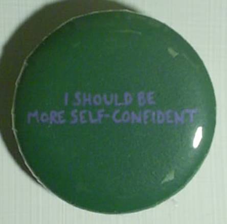 I should be more self-confident