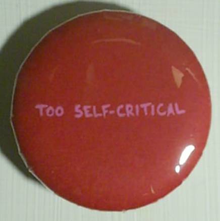 Too self-critical