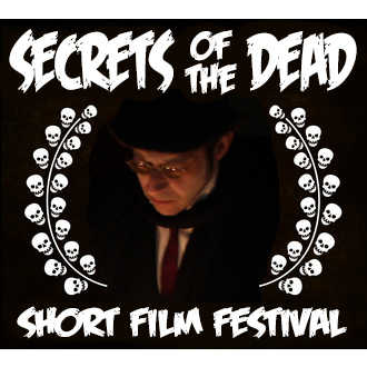 Secrets of the Dead Short Film Festival 2022
